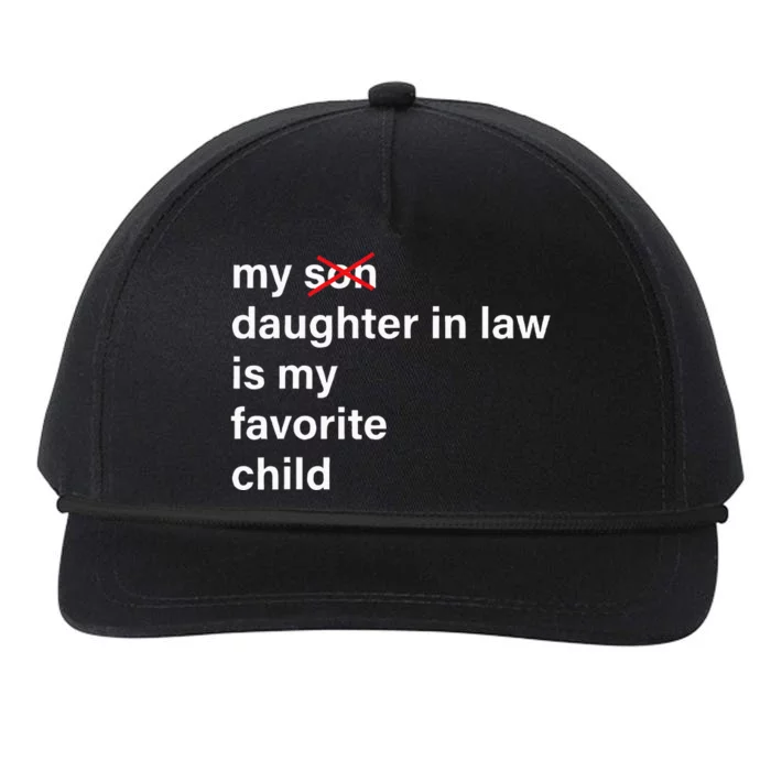 My Daughter In Law Is My Favorite Child FatherS Day In Law Snapback Five-Panel Rope Hat