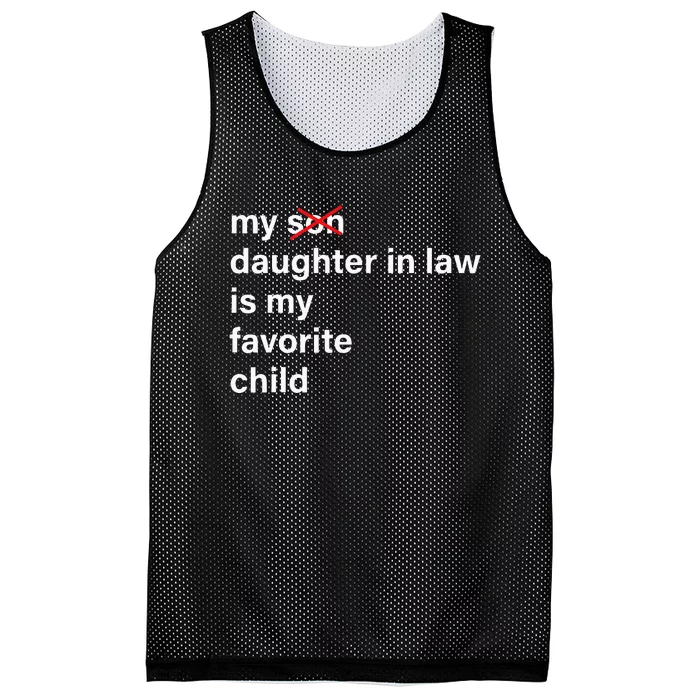 My Daughter In Law Is My Favorite Child FatherS Day In Law Mesh Reversible Basketball Jersey Tank