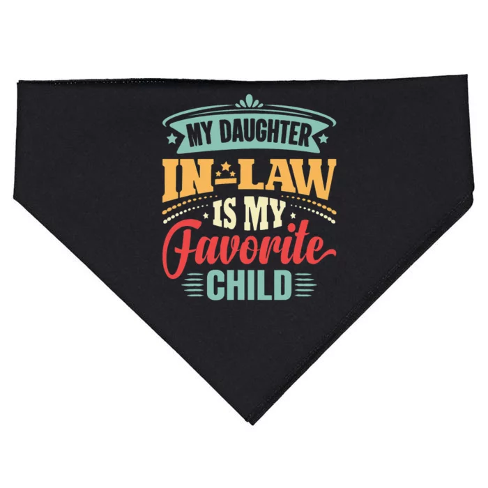 My Daughterinlaw Is My Favorite Child Father's Day in law USA-Made Doggie Bandana