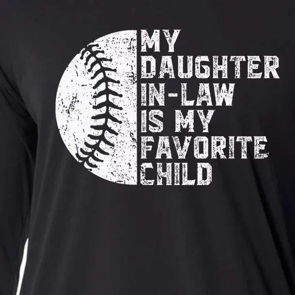 My Daughter In Law Is My Favorite Child Mother Baseball Cooling Performance Long Sleeve Crew