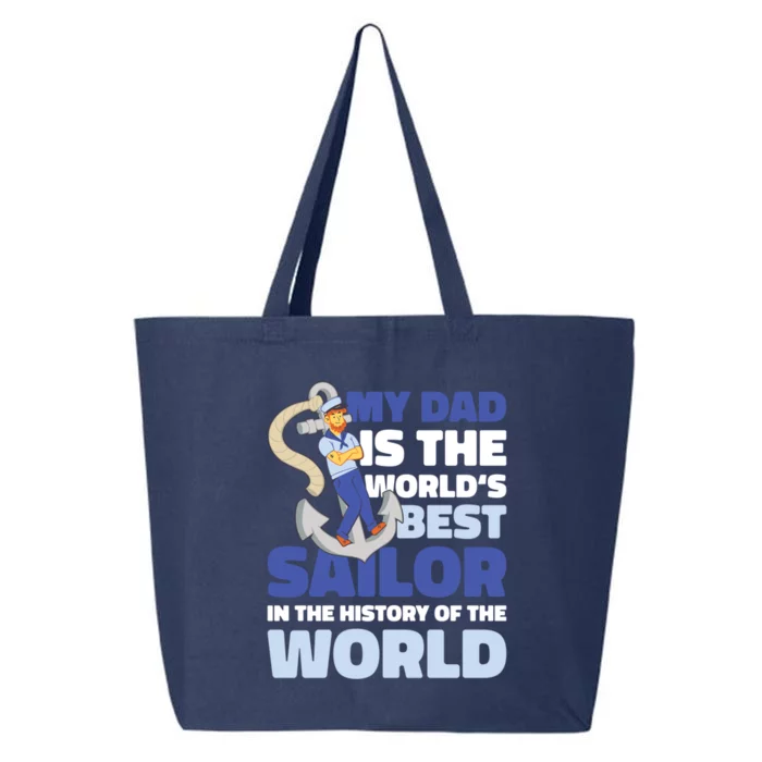 My Dad Is The World's Best Sailor For Father's Day Gift 25L Jumbo Tote