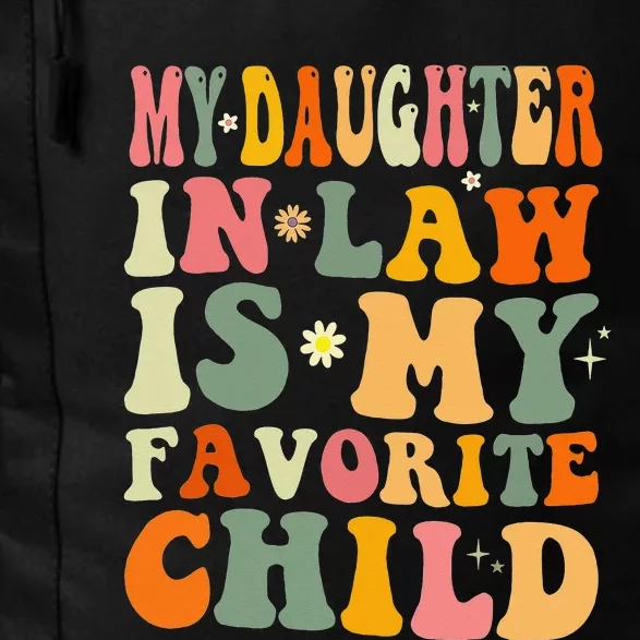 My Daughter In Law Is My Favorite Child Daughter Law Funny Daily Commute Backpack