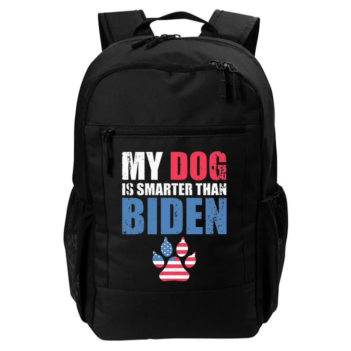 My Dog Is Smarter Than Your President Biden Funny AntiBiden Daily Commute Backpack