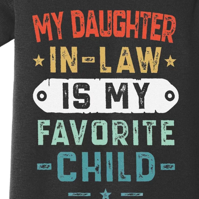 My Daughter In Law Is My Favorite Child Funny Family Gifts Baby Bodysuit