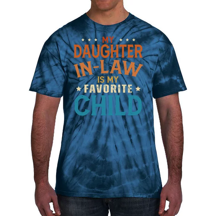 My Daughter In Law Is My Favorite Child Vintage Tie-Dye T-Shirt