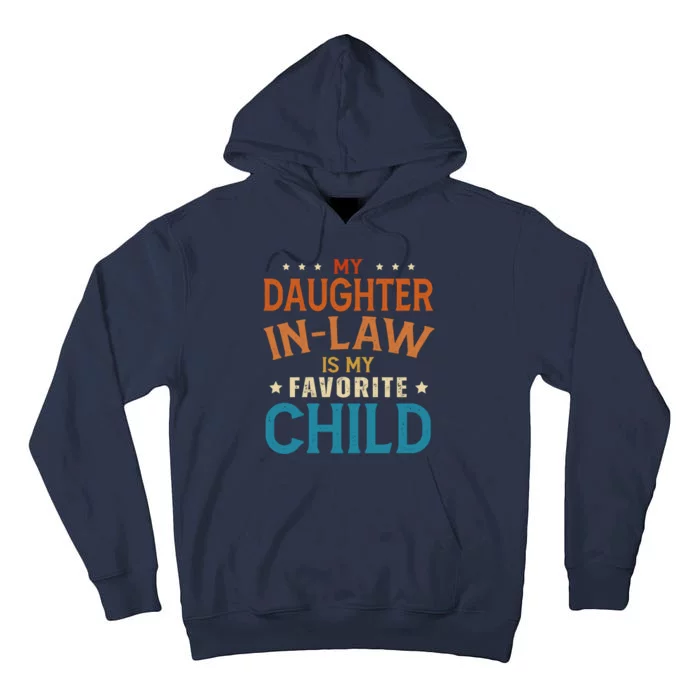 My Daughter In Law Is My Favorite Child Vintage Tall Hoodie