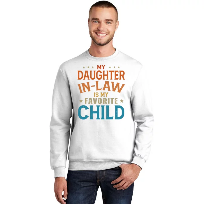 My Daughter In Law Is My Favorite Child Vintage Sweatshirt