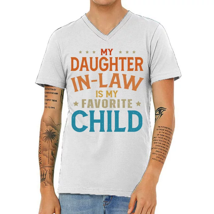 My Daughter In Law Is My Favorite Child Vintage V-Neck T-Shirt