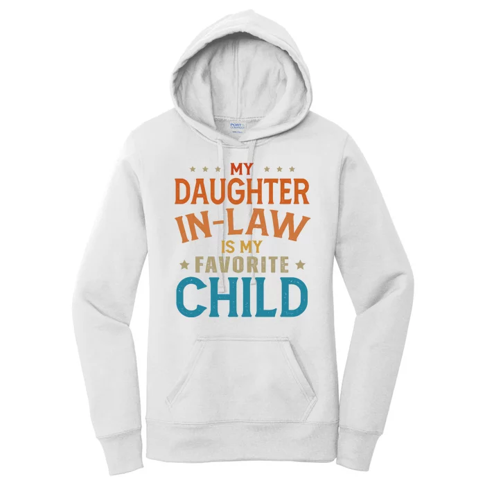 My Daughter In Law Is My Favorite Child Vintage Women's Pullover Hoodie