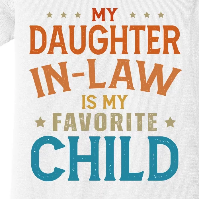 My Daughter In Law Is My Favorite Child Vintage Baby Bodysuit