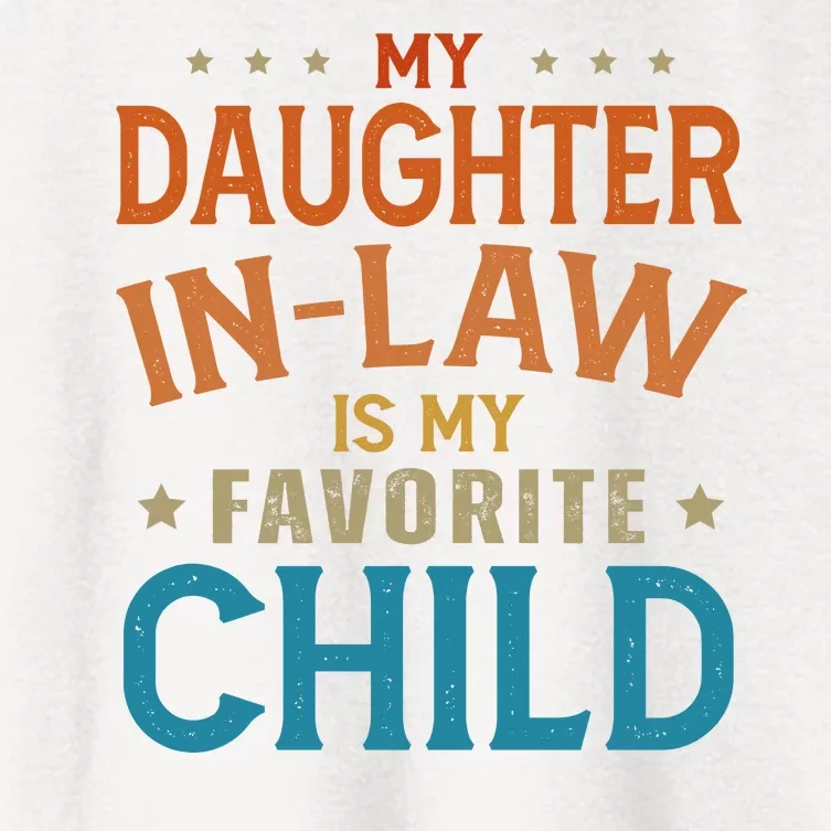 My Daughter In Law Is My Favorite Child Vintage Women's Crop Top Tee