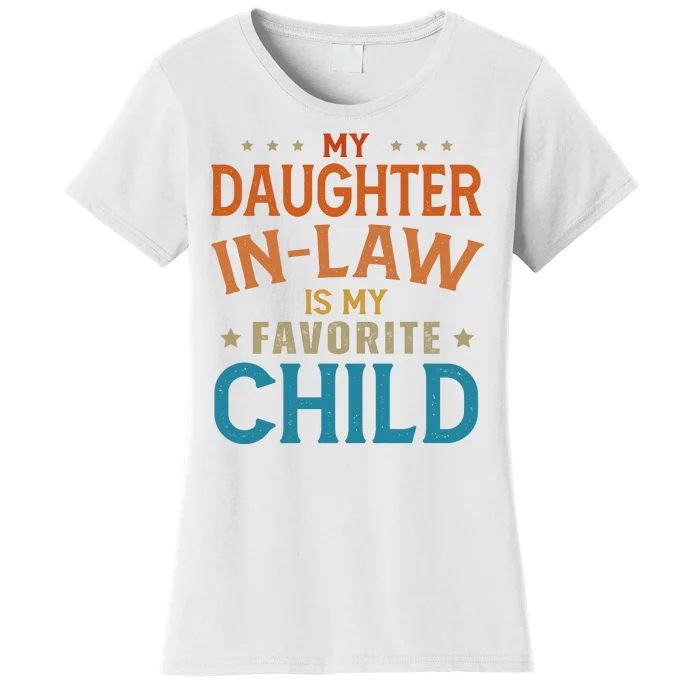 My Daughter In Law Is My Favorite Child Vintage Women's T-Shirt