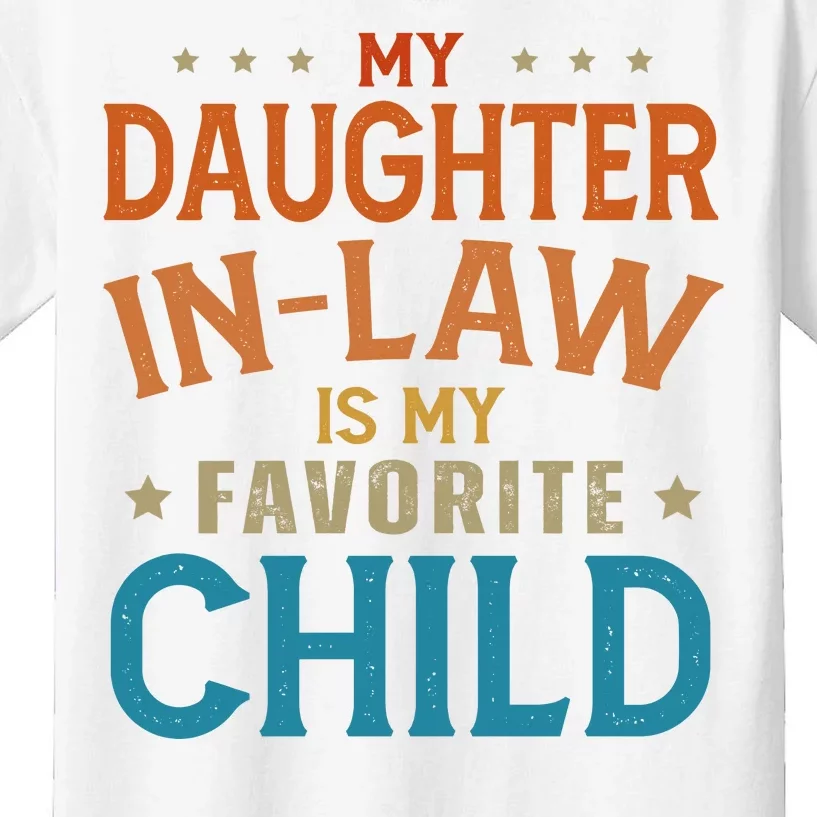 My Daughter In Law Is My Favorite Child Vintage Kids T-Shirt