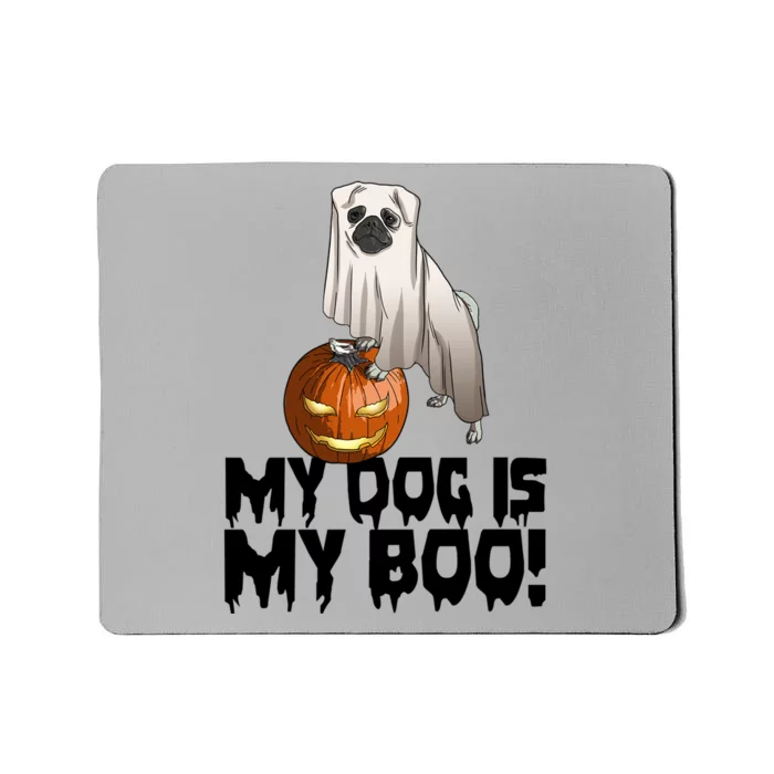 My Dog Is My Boo Halloween Day Scary Great Gift Mousepad