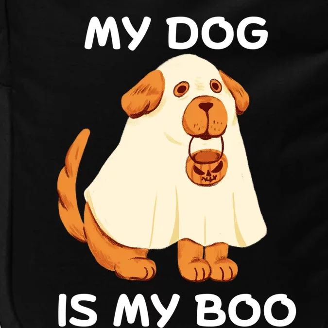 My Dog Is My Boo Happy Halloween Dog Animal Costume Boo Dog Gift Impact Tech Backpack