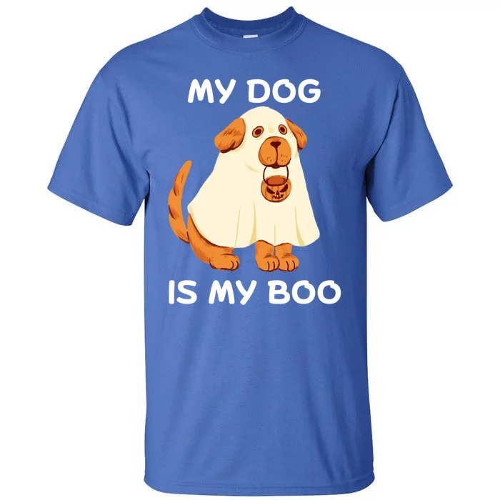 My Dog Is My Boo Happy Halloween Dog Animal Costume Boo Dog Gift Tall T-Shirt