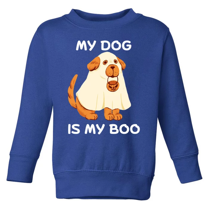 My Dog Is My Boo Happy Halloween Dog Animal Costume Boo Dog Gift Toddler Sweatshirt