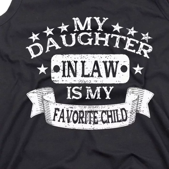 My Daughter In Law Is My Favorite Child Father in Law Dad Tank Top