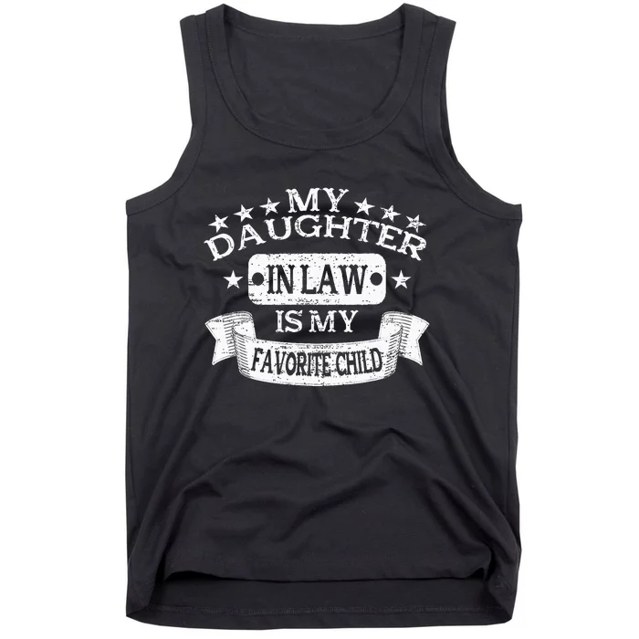 My Daughter In Law Is My Favorite Child Father in Law Dad Tank Top