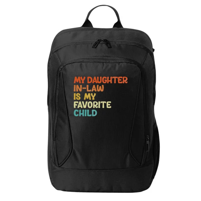 My Daughter In Law Is My Favorite Child City Backpack