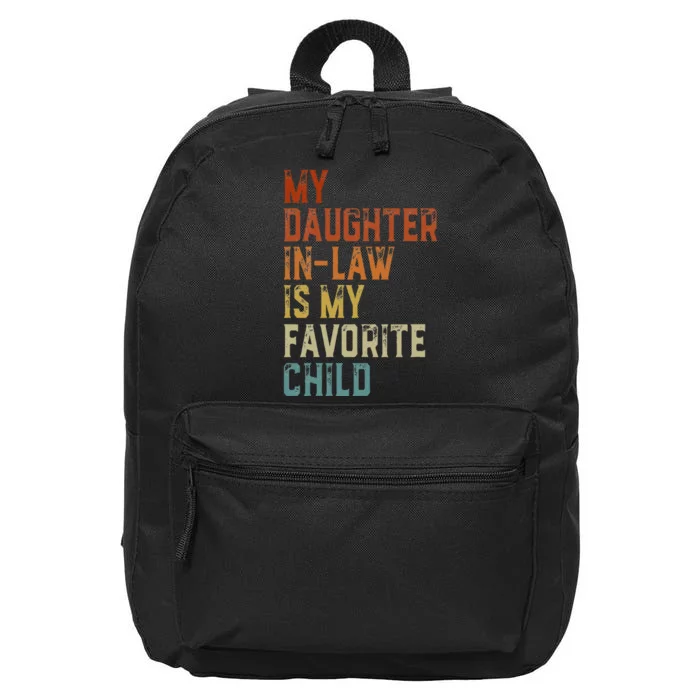 My Daughter In Law Is My Favorite Child Father's Day in Law 16 in Basic Backpack