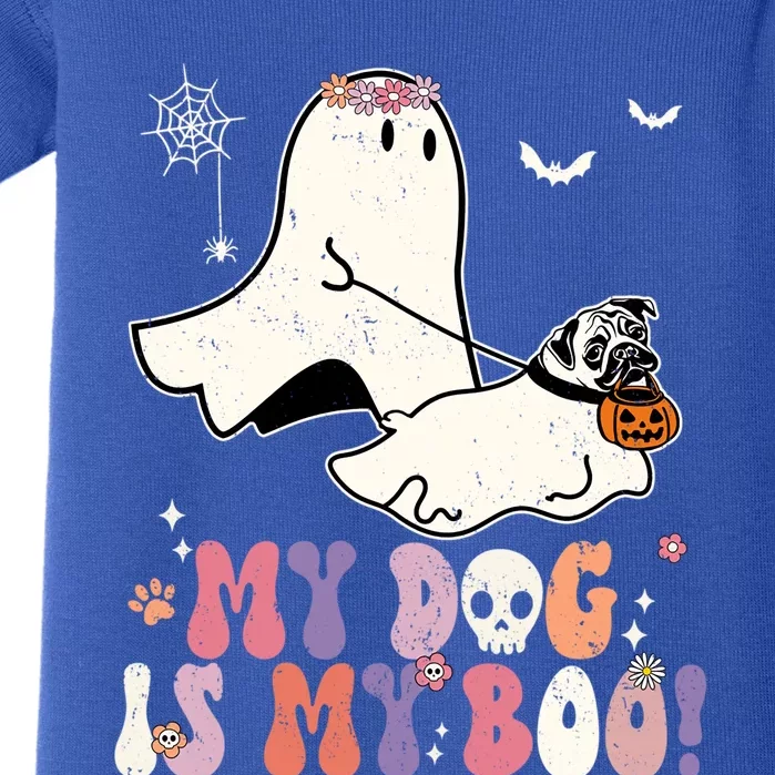 My Dog Is My Boo Pug Dog Pumpkin Funny Ghost Halloween Cute Gift Baby Bodysuit