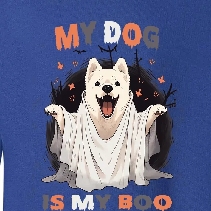 My Dog Is My Boo Spooky Season Ghost Halloween Funny Gift Toddler Sweatshirt