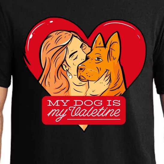 My Dog Is My Valentine Valentines Day Dog Lover Gift Pajama Set