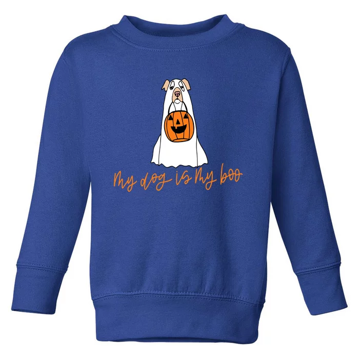 My Dog Is My Boo Ghost Halloween Dog Lover Gift Toddler Sweatshirt