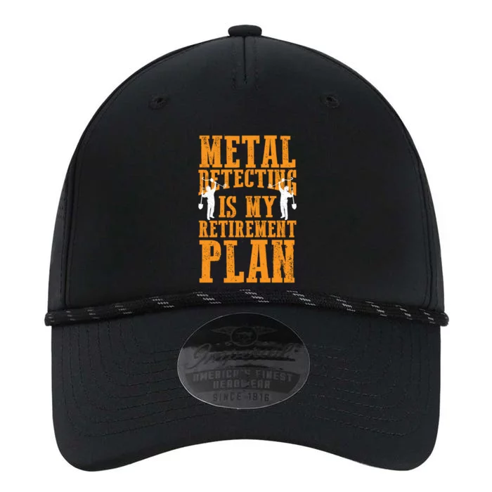 Metal Detecting Is My Retiret Plan Funny Gold Digger Tool Cute Gift Performance The Dyno Cap