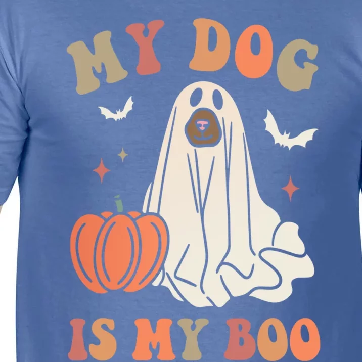 My Dog Is My Boo Spooky Season Ghost Halloween Groovy Meaningful Gift Comfort Colors T-Shirt