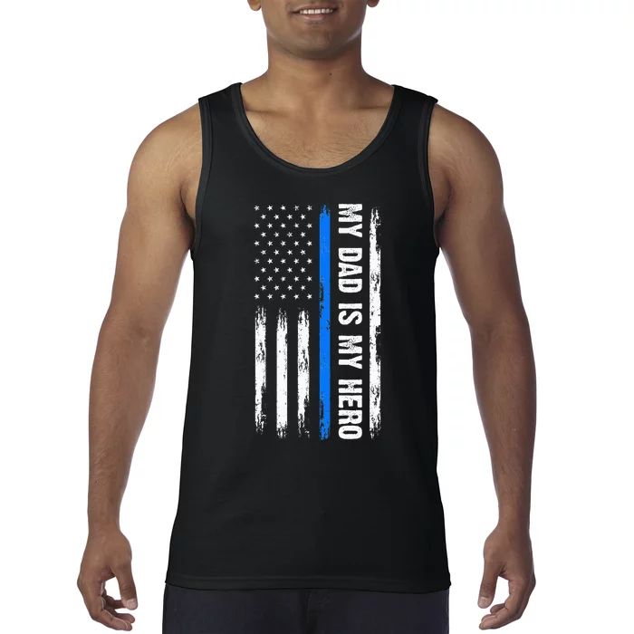 My Dad Is My Hero Father Cops Officer Tank Top