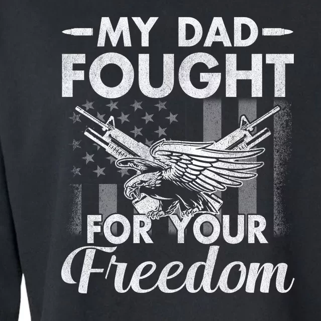 My Dad Is A Veteran Gift For Daughter And Son Cropped Pullover Crew