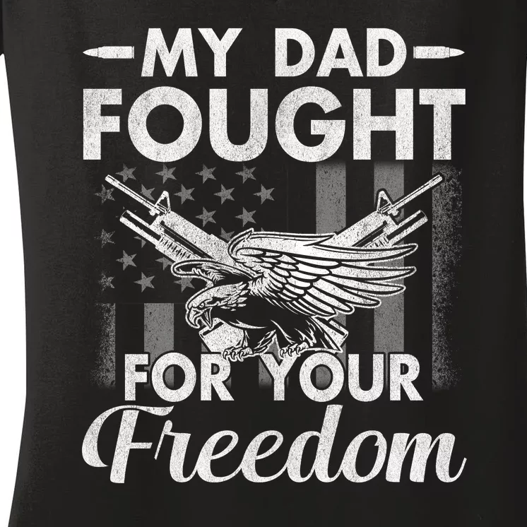 My Dad Is A Veteran Gift For Daughter And Son Women's V-Neck T-Shirt