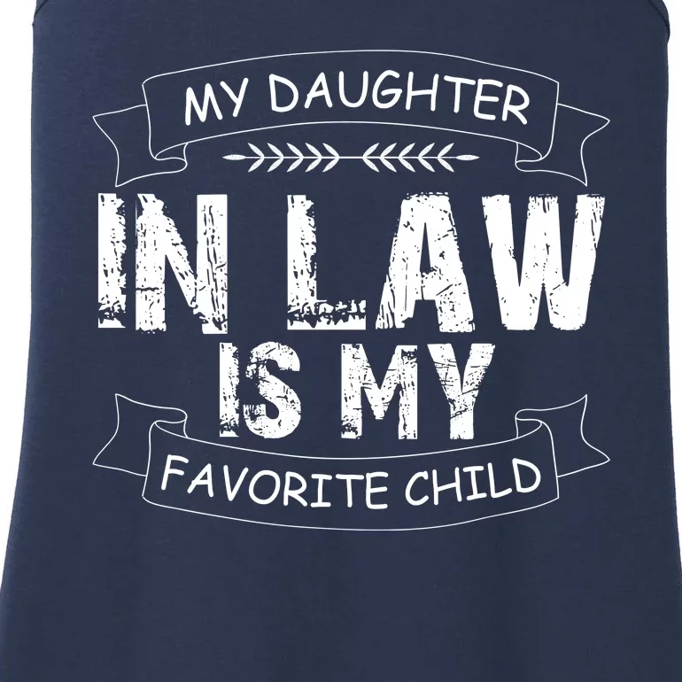 My Daughter In Law Is My Favorite Child Cute Gift Ladies Essential Tank