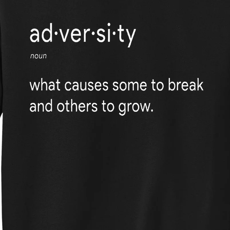 Motivational Definition Inspiration Adversity Sweatshirt