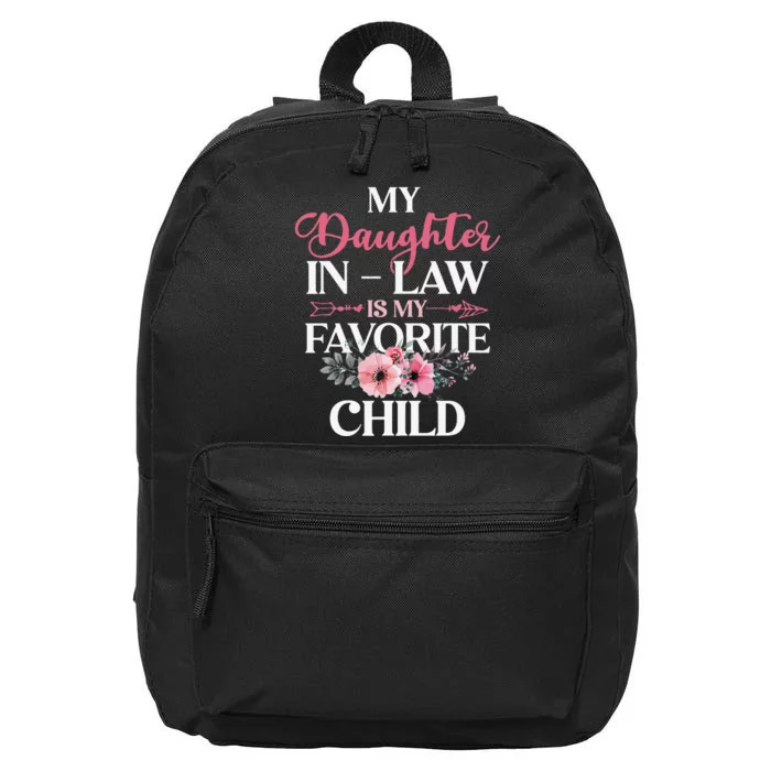 My Daughter In Law Is My Favorite Child Mother In Law 16 in Basic Backpack