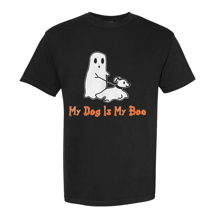 My Dog Is My Boo Ghost Halloween Dog Lover Garment-Dyed Heavyweight T-Shirt