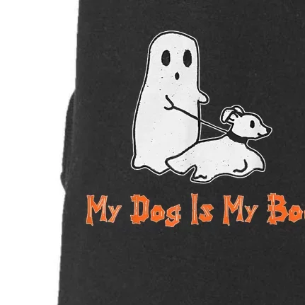 My Dog Is My Boo Ghost Halloween Dog Lover Doggie 3-End Fleece Hoodie