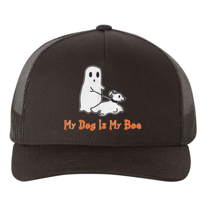 My Dog Is My Boo Ghost Halloween Dog Lover Yupoong Adult 5-Panel Trucker Hat