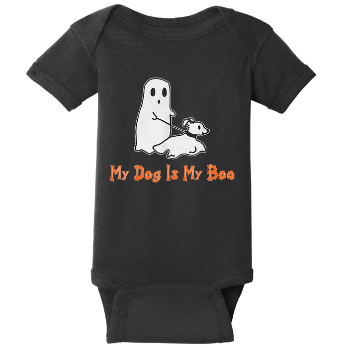 My Dog Is My Boo Ghost Halloween Dog Lover Baby Bodysuit