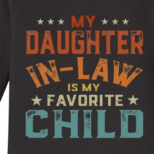 My Daughter In Law Is My Favorite Child Father's Day in Law Baby Long Sleeve Bodysuit