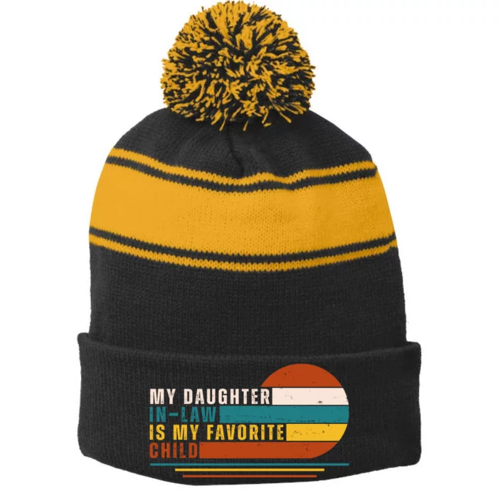 My Daughter In Law Is My Favorite Child Retro Sunset Stripe Pom Pom Beanie