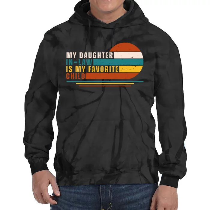 My Daughter In Law Is My Favorite Child Retro Sunset Tie Dye Hoodie