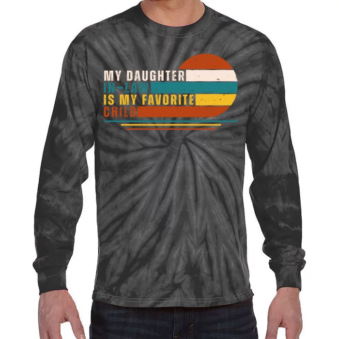 My Daughter In Law Is My Favorite Child Retro Sunset Tie-Dye Long Sleeve Shirt