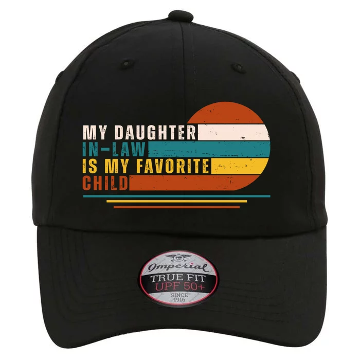 My Daughter In Law Is My Favorite Child Retro Sunset The Original Performance Cap