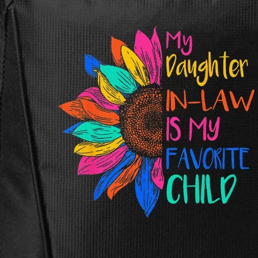 My Daughter In Law Is My Favorite Child For Mother In Law City Backpack