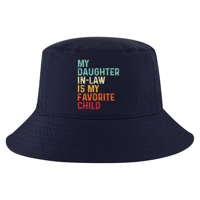 My Daughter In Law Is My Favorite Child Father's Day in Law Cool Comfort Performance Bucket Hat