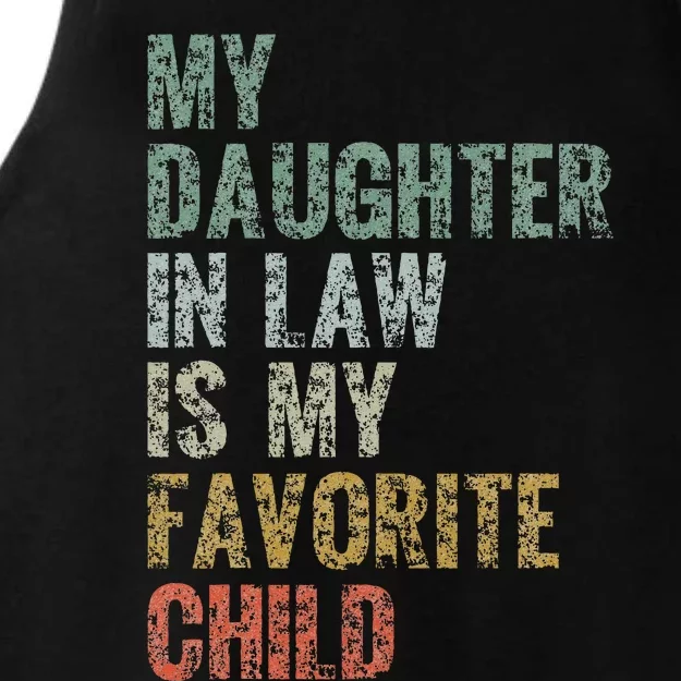 My Daughter In Law Is My Favorite Child Dad Father Day Ladies Tri-Blend Wicking Tank