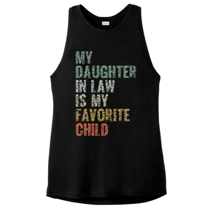 My Daughter In Law Is My Favorite Child Dad Father Day Ladies Tri-Blend Wicking Tank